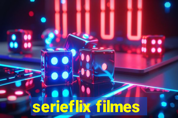 serieflix filmes